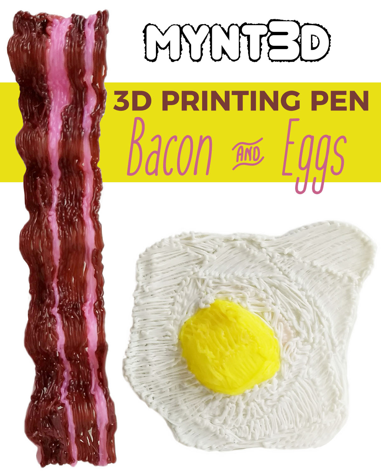3D Pen Template and Technique for Drawing Bacon and Eggs