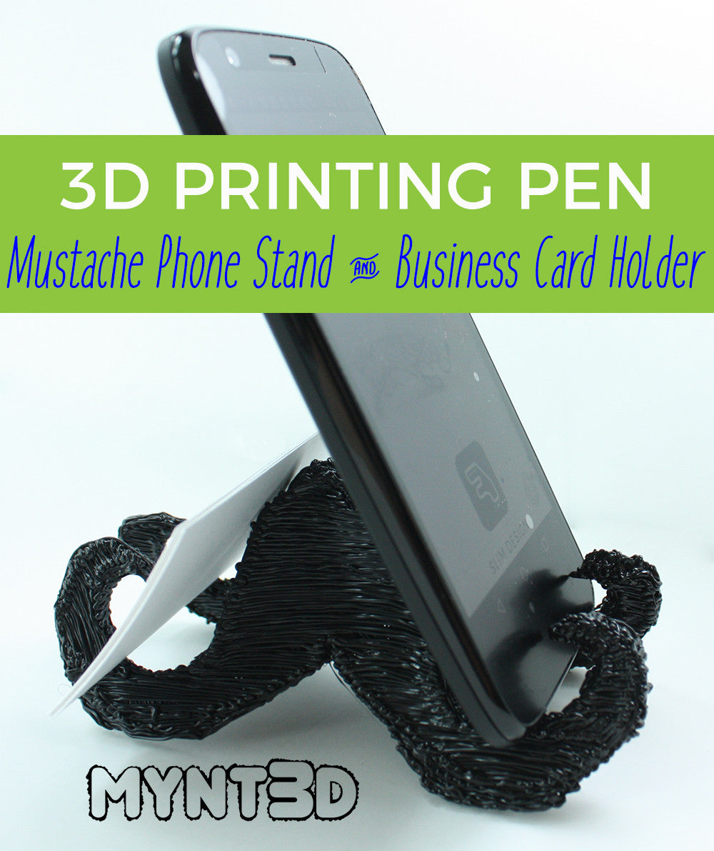 Mustache Phone Stand Made with a 3D Printing Pen